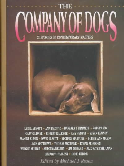 The Company of Dogs: Twenty-One Stories by Contemporary Masters cover