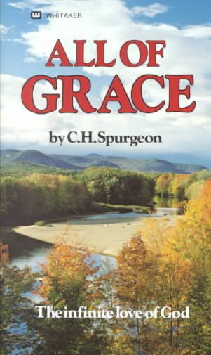 All of Grace: The Infinite Love of God