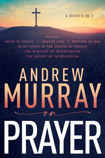 Andrew Murray on Prayer cover