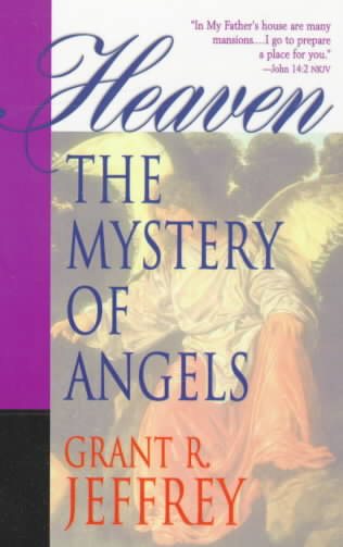 Heaven: The Mystery of Angels