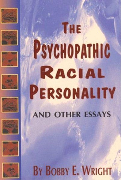 Psychopathic Racial Personality and Other Essays cover