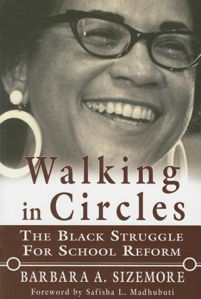 Walking in Circles: The Black Struggle for School Reform cover