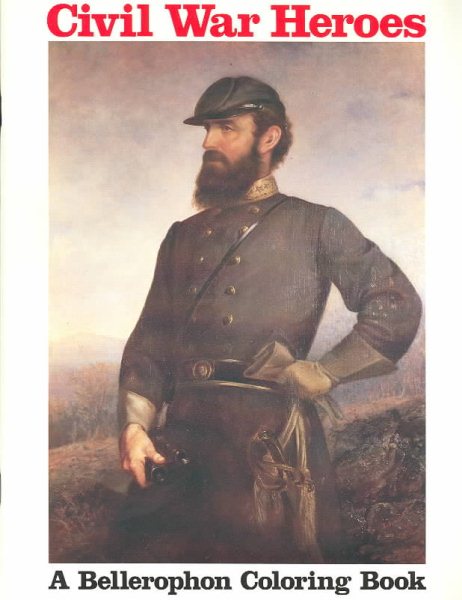 Civil War Heroes Coloring Book cover