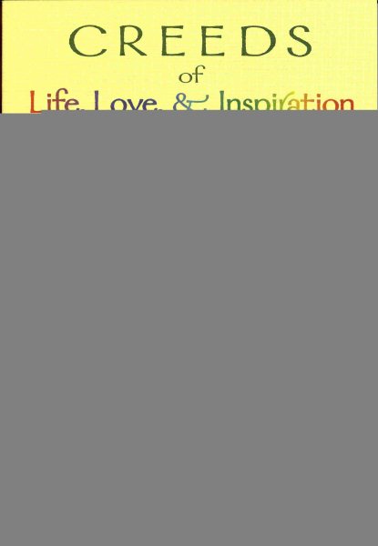 Creeds of Life, Love & Inspiration: A Guidebook of Everyday Wisdom & Thought cover