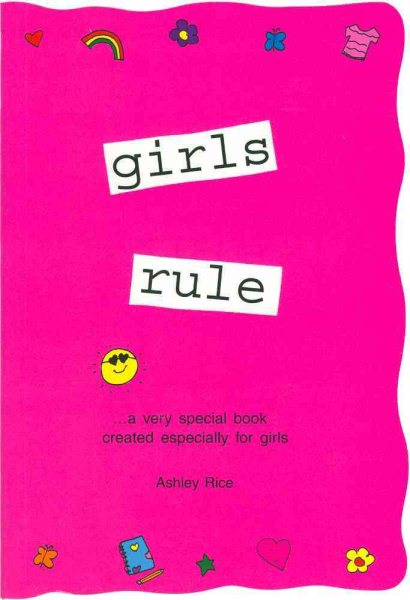Girls Rule: A very special book created especially for girls (Teens & Young Adults) cover