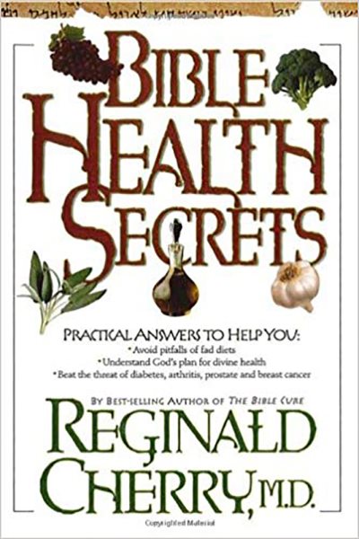 Bible Health Secrets: Practical answers to help you cover