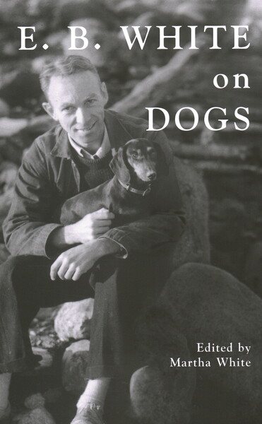 E.B. White on Dogs cover
