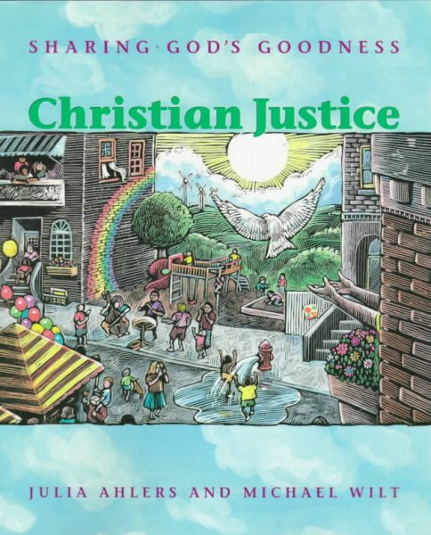 Christian Justice: Sharing God's Goodness (High school textbooks) cover