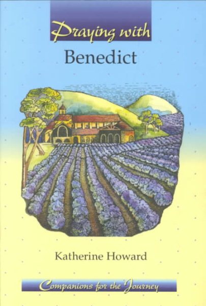 Praying With Benedict (Companions for the Journey) cover