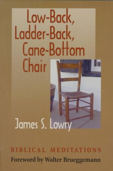 Low-Back, Ladder-Back, Cane-Bottom Chair: Biblical Meditations cover