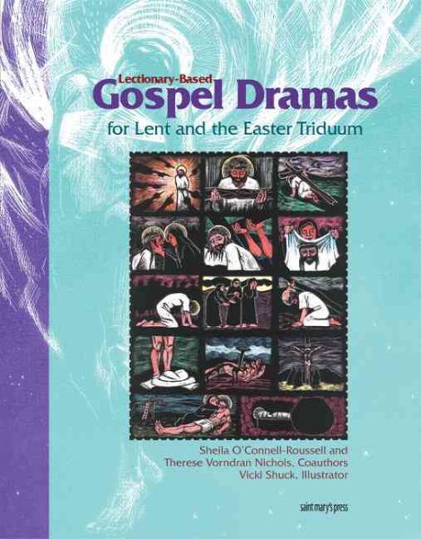 Lectionary-Based Gospel Dramas for Lent and the Easter Triduum cover