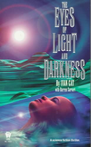 The Eyes of Light and Darkness (Daw Book Collectors) cover