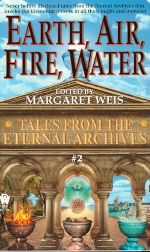 Earth, Air, Fire, Water (Tales from the Eternal Archives, 2)