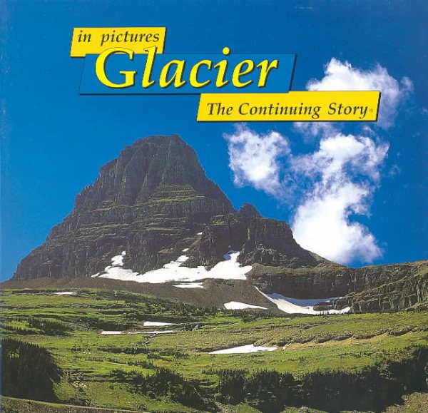 in pictures Glacier: The Continuing Story cover
