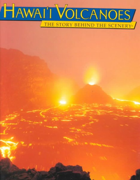 Hawaii Volcanoes: The Story Behind the Scenery (Discover America: National Parks) cover