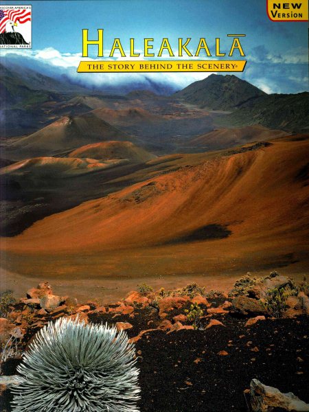 Haleakala: The Story Behind the Scenery (Discover America: National Parks) (Discover America: National Parks: The Story Behind the Scenery) cover