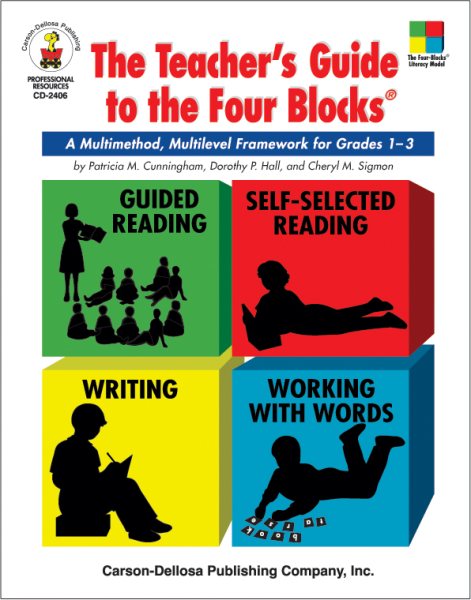 Teacher's Guide to the Four Blocks®, Grades 1 - 3 (Four-Blocks Literacy Model)