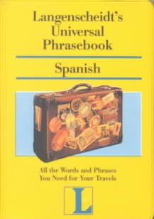 Langenscheidt' s Universal Phrasebook Spanish (Langenscheidt Travel Dictionaries) (Spanish Edition) cover