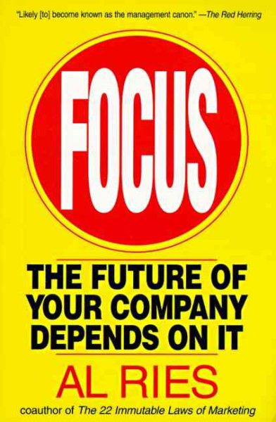 Focus: The Future of Your Company Depends on It cover