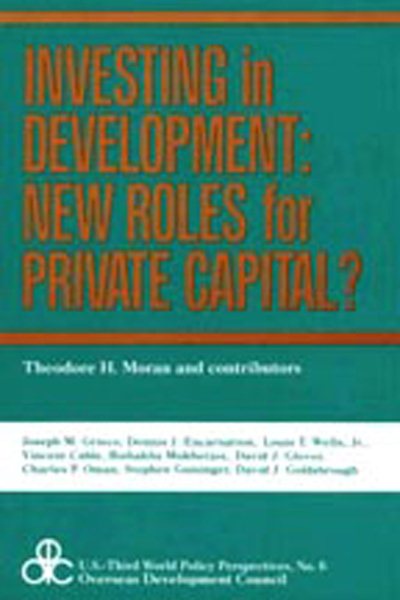 Investing in Development: New Roles for Private Capital? cover