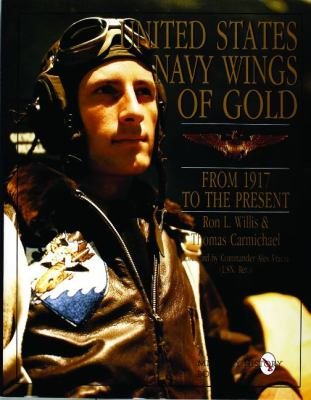 United States Navy Wings of Gold from 1917 to the Present (Schiffer Military/Aviation History) cover