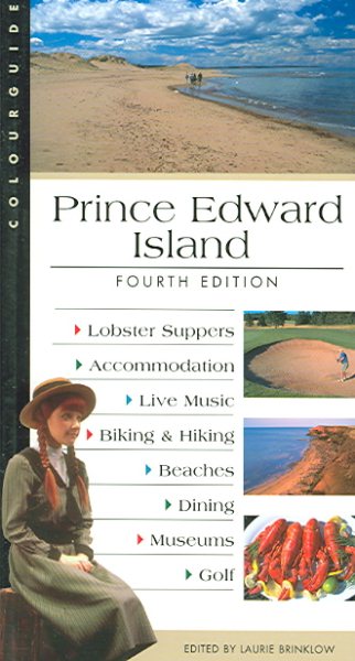 Prince Edward Island Colourguide: Fourth Edition (Colourguide Travel)