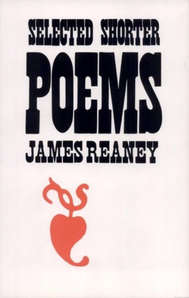 Selected Shorter Poems Reaney cover