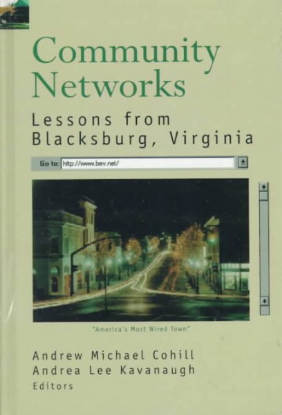 Community Networks: Lessons from Blacksburg, Virginia (Artech House Telecommunications Library)