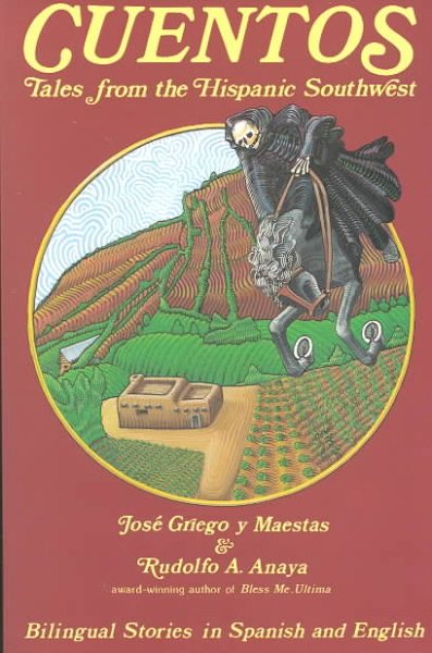 Cuentos: Tales from the Hispanic Southwest: Based on Stories Originally Collected by Juan B. Rael (English and Spanish Edition)