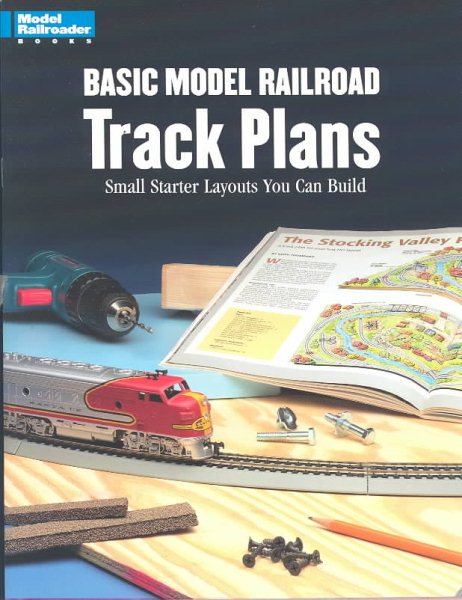 Basic Model Railroad Track Plans: Small Starter Layouts You Can Build (Model Railroader Books) cover