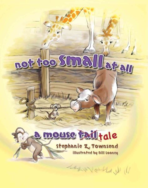Not Too Small At All: A Mouse Tale cover
