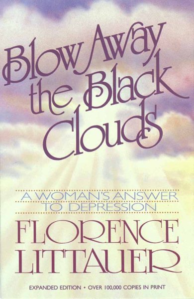 Blow Away the Black Clouds: A Woman's Answer to Depression, Expanded Edition cover