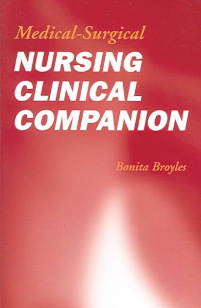 Medical-Surgical Nursing Clinical Companion