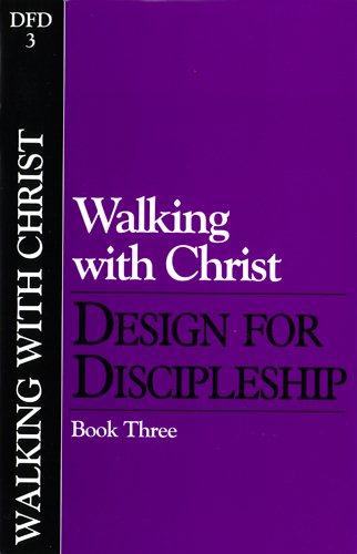 Walking with Christ (Classic): Book 3 (Design for Discipleship) cover