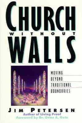 Church Without Walls: Moving Beyond Traditional Boundaries (Spiritual Formation Study Guides) cover