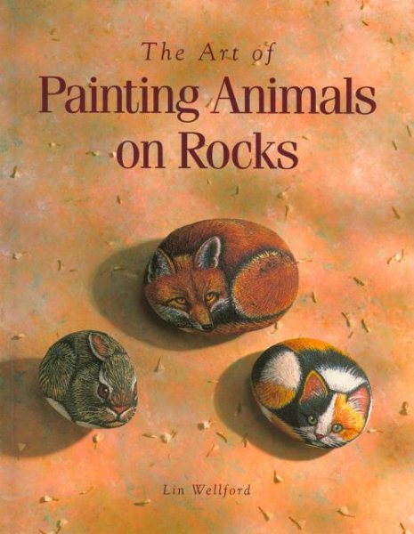 The Art of Painting Animals on Rocks cover