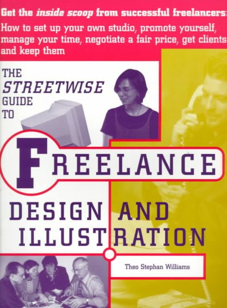 Streetwise Guide To Freelance Design And Illustration cover