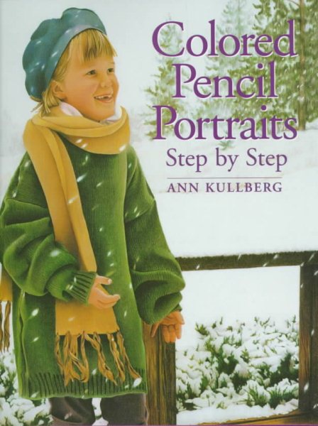 Colored Pencil Portraits Step by Step cover