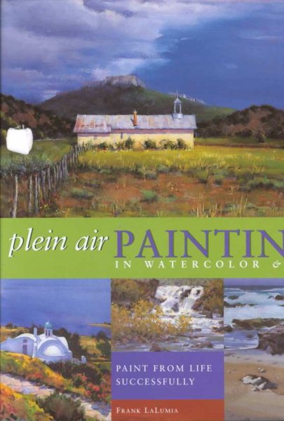Plein Air Painting in Watercolor & Oil cover
