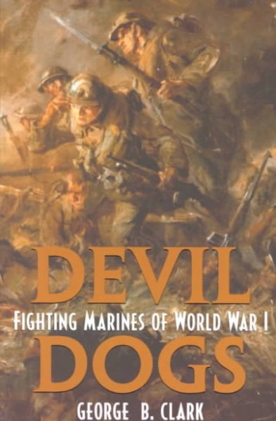 Devil Dogs Fighting Marines of World War I cover