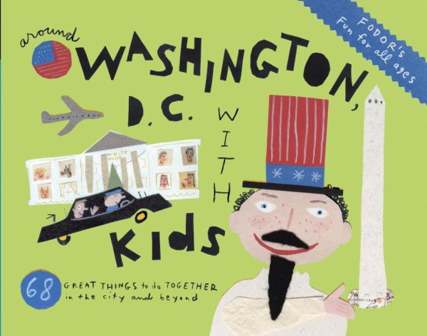 Fodor's Around Washington, D.C. with Kids (Travel Guide (7)) cover