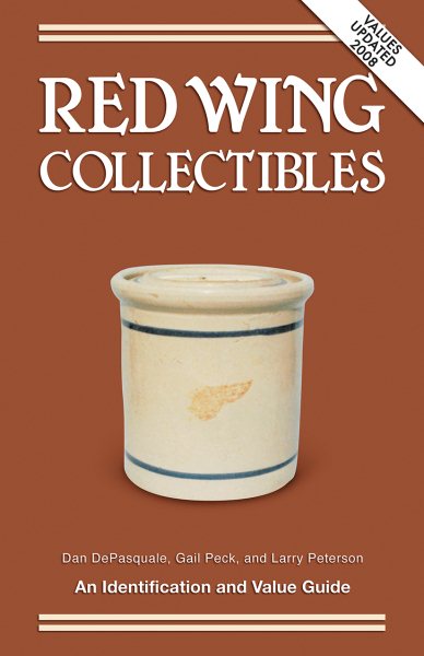 Red Wing Collectibles: An Identification and Value Guide