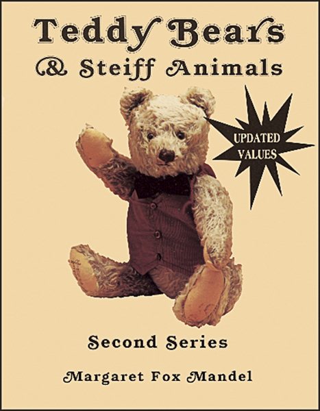 Teddy Bears and Steiff Animals, Second Series (Teddy Bears & Steiff Animals, Second Series)