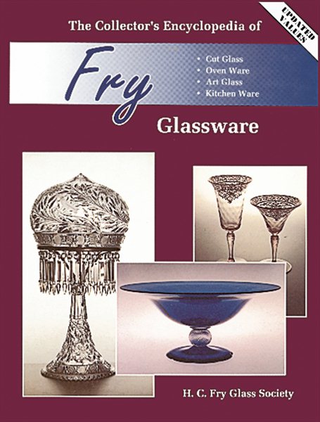 The Collector's Encyclopedia of Fry Glass cover
