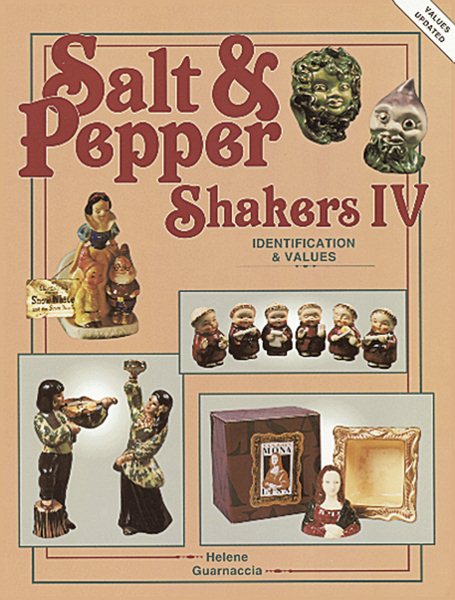 Salt & Pepper Shakers IV: Identification & Values