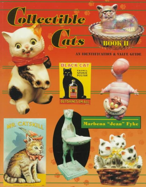Collectible Cats: An Identification & Value Guide (Collectible Cats Bk. II) cover