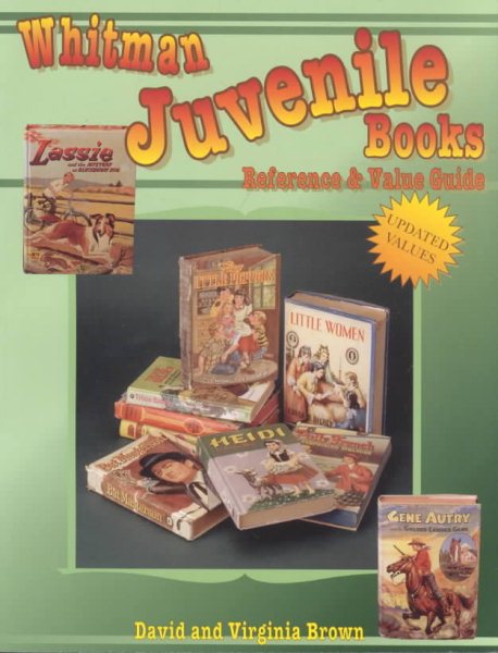 Whitman Juvenile Books: Reference & Value Guide