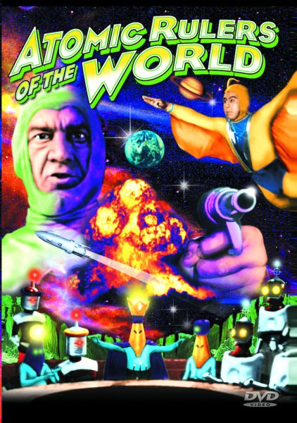 Atomic Rulers of the World cover