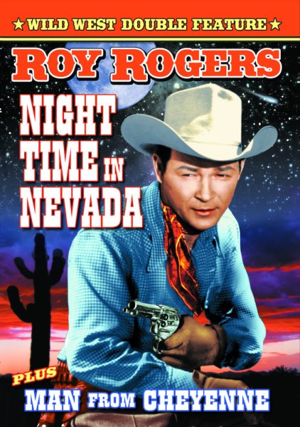 Roy Rogers Double Feature: Night Time in Nevada (1948) / Man from Cheyenne (1942) cover