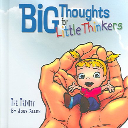 Big Thoughts For Little Thinkers: The Trinity cover
